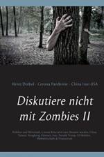 Diskutiere nicht mit Zombies II af Heinz Duthel