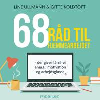 68 råd til hjemmearbejdet af Gitte Koldtoft