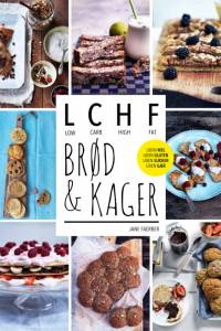 LCHF - brød og kager af Jane Faerber