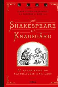 Fra Shakespeare til Knausgård af Janne Stigen Drangsholt