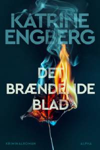 Det brændende blad af Katrine Engberg