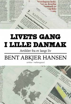 Livets gang i lille Danmark af Bent Abkjer Hansen